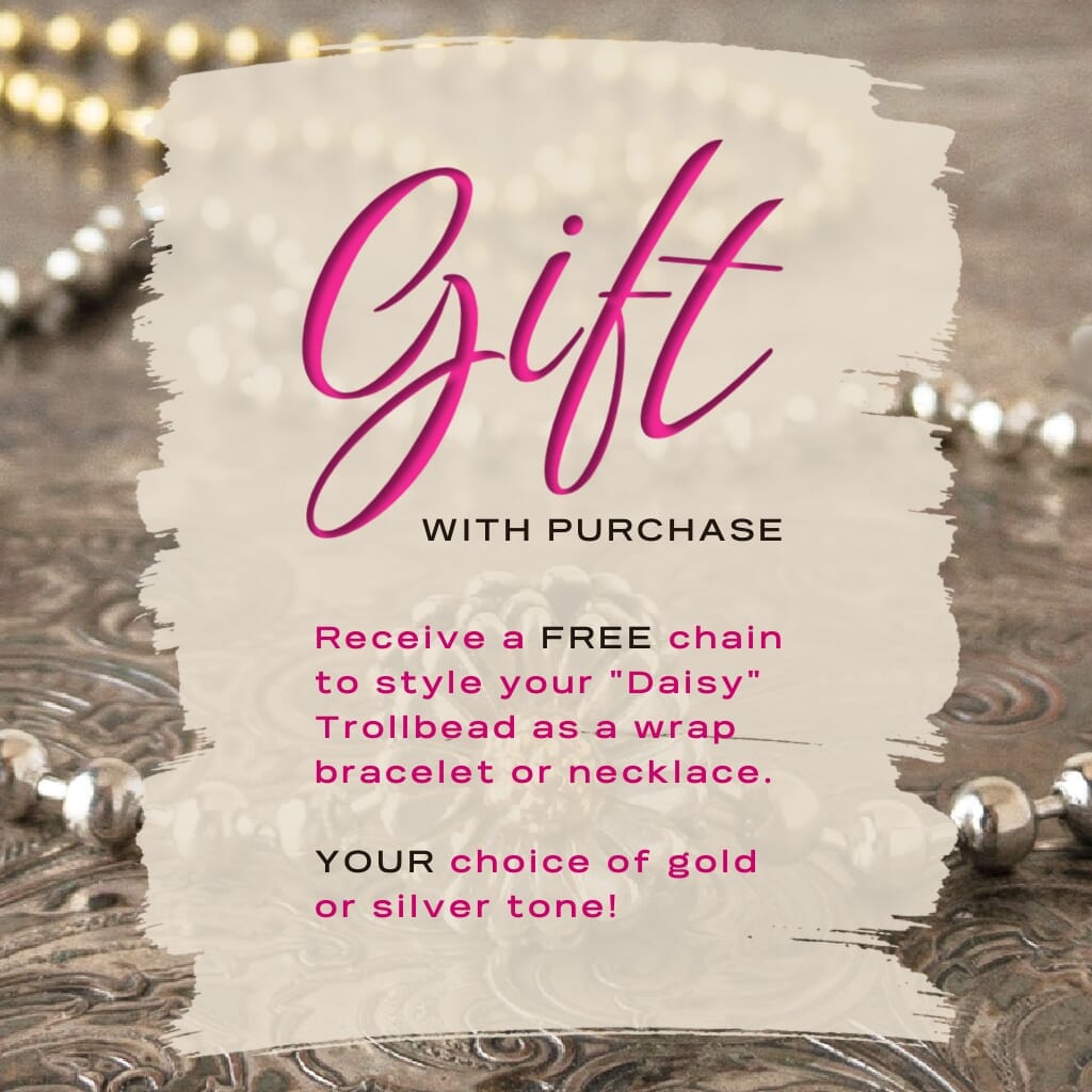 Image explaining a gift with purchase offer at Suzie Q Studio, of the choice of a free silver or gold tone chain when you buy a Trollbeads DAISY bead.