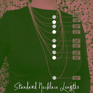 ​Wondering how long to make your Suzie Q Studio necklace. Use this Necklace Lengths Chart to get the perfect length.​