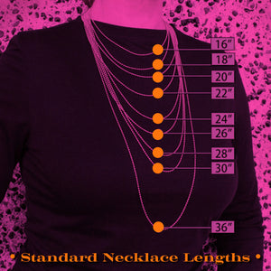 Use this Standard Necklace Lengths chart to see if this necklace is the right length for you.